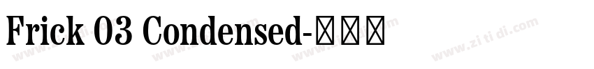 Frick 03 Condensed字体转换